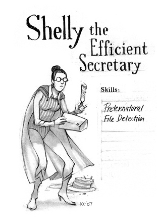 Preternatural File Detection skills. Shelly the Efficient Secretary