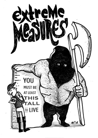 You must be at least this tall to live Extreme Measures