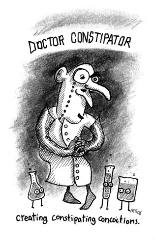 Creating constipation concoctions. Doctor Constipator