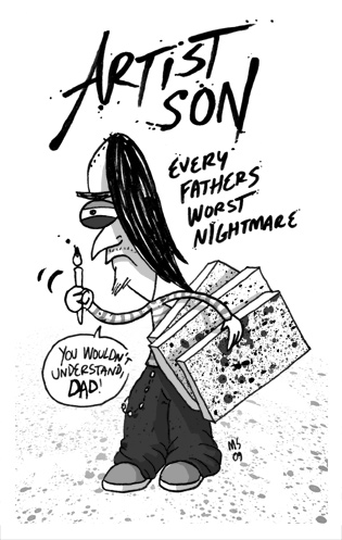 Every Fathers worst nightmare. Artist Son